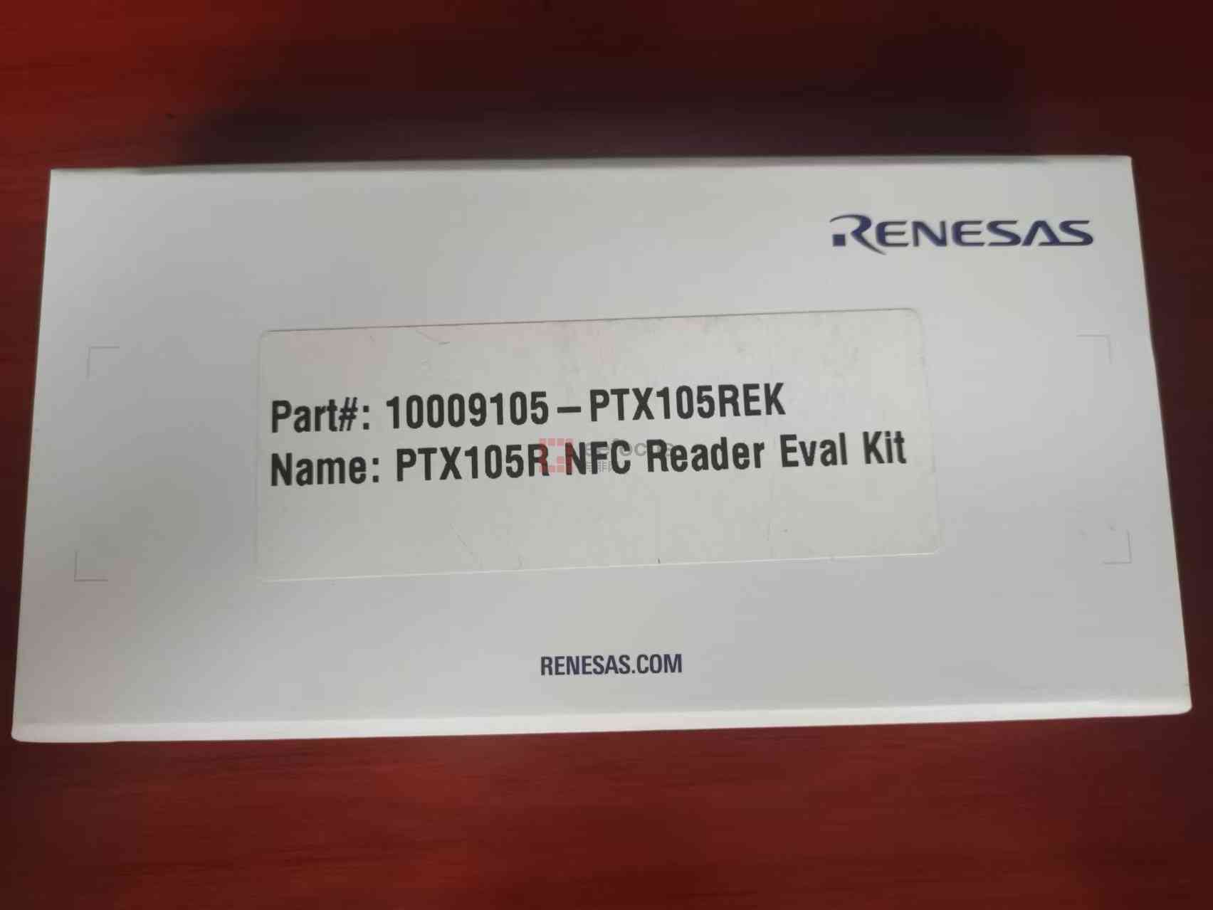 【瑞萨电子PTX105R NFC读写器套件】开箱 - 瑞萨电子 - 与非网